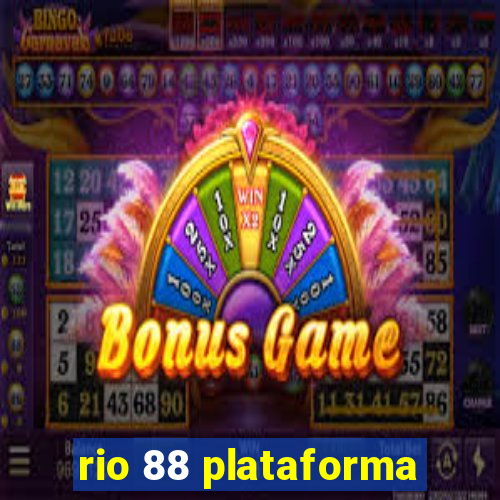 rio 88 plataforma